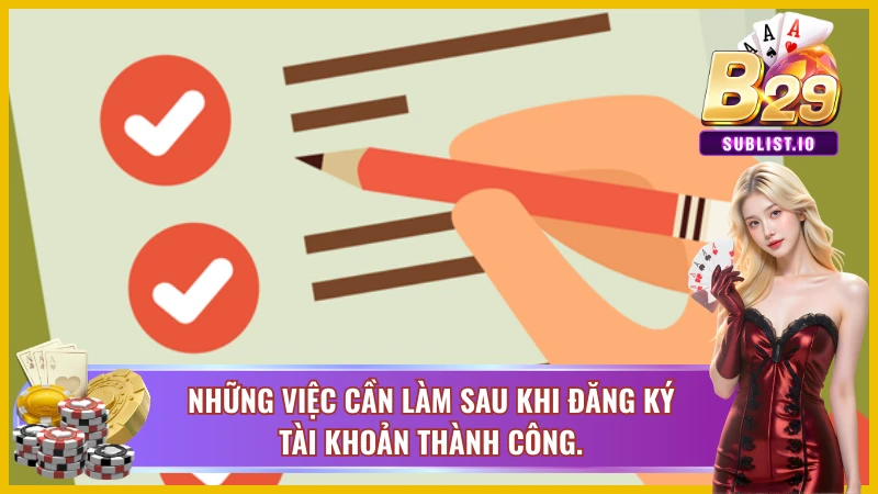 Đăng ký B29 - Uy Tín, An Toàn Nhất Hiện Nay Cho Người Chơi 3 Lưu ý quan trọng khi đăng ký B29